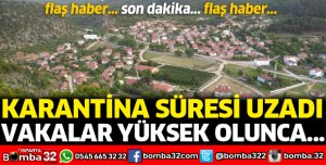 Yukarı Gökdere köyünde karantina uzadı