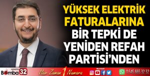 Yüksek elektrik faturalarına bir tepki de Yeniden Refah Partisi’nden