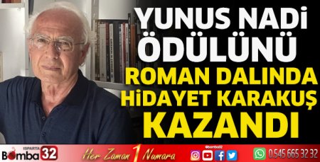 Yunus Nadi Ödülünü roman dalında Hidayet Karakuş kazandı