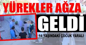 Yürekler ağza geldi