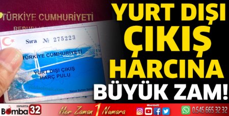 Yurt dışı çıkış harcına büyük zam! 