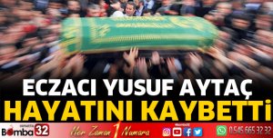 Yusuf Aytaç hayatını kaybetti
