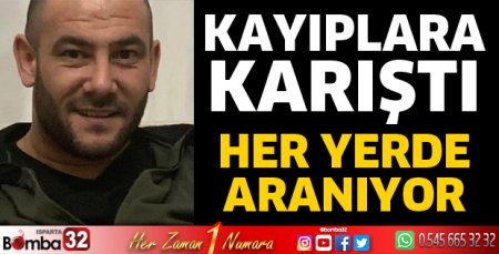 Yusuf Kelek kayıp olarak aranıyor