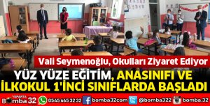 YÜZ YÜZE EĞİTİM BAŞLADI