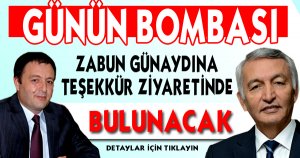 ZABUNDAN GÜNAYDINA ZİYARET...