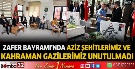 Zafer Bayramı’nda aziz şehitlerimiz ve kahraman gazilerimiz unutulmadı