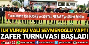 ZAFER TURNUVASI BAŞLADI