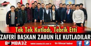 ZAFERİ BAŞKAN ZABUN İLE KUTLADILAR
