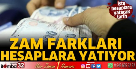 Zam farkları hesaplara yatıyor