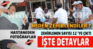 ZEHİRLENDİLER!