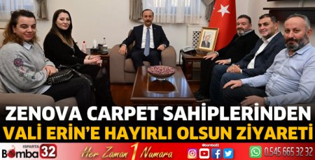 Zenova Carpet sahiplerinden Vali Erin’e hayırlı olsun ziyareti