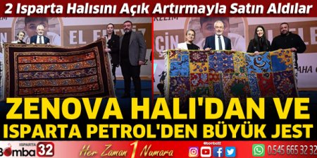 Zenova Halı'dan ve Isparta Petrol'den büyük jest