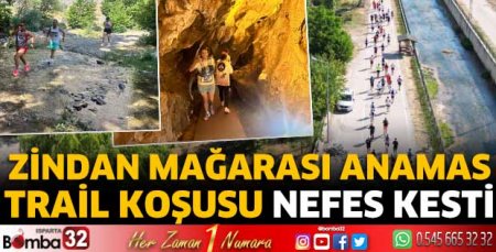 Zindan Mağarası Anamas Trail Koşusu nefes kesti