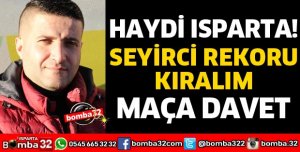 ZİYA EROĞLU'NDAN MAÇA DAVET