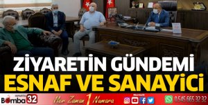 Ziyaretin gündemi esnaf ve sanayici