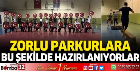 Zorlu parkurlara bu şekilde hazırlanıyorlar