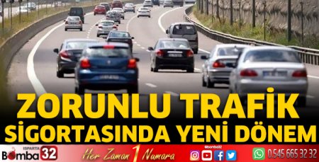 Zorunlu trafik sigortasında yeni dönem