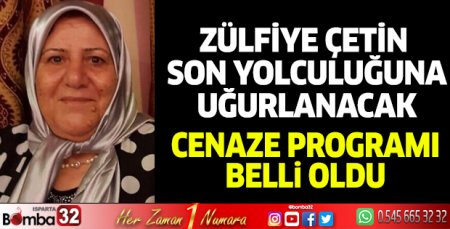 Zülfiye Çetin son yolculuğuna uğurlanacak 