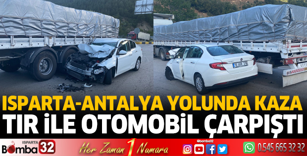 Tır ile otomobil çarpıştı