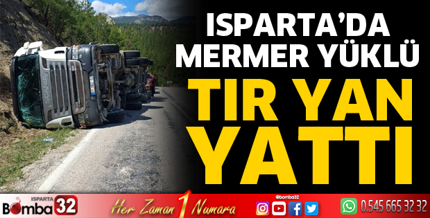 Tır yan yattı