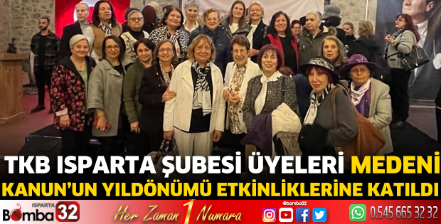 TKB Isparta Şubesi Medeni Kanun’un yıldönümü etkinliklerine katıldı 