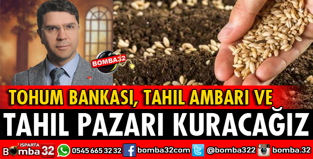 TOHUM BANKASI VE TAHIL PAZARI KURACAĞIZ