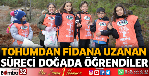 Tohumdan fidana uzanan süreci doğada öğrendiler