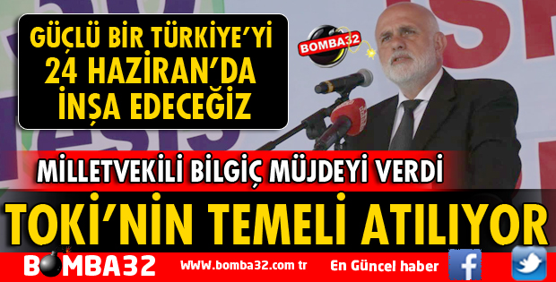TOKİ’NİN TEMELİ ATILIYOR