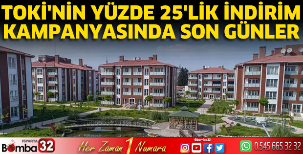 TOKİ’nin yüzde 25'lik indirim kampanyasında son günler