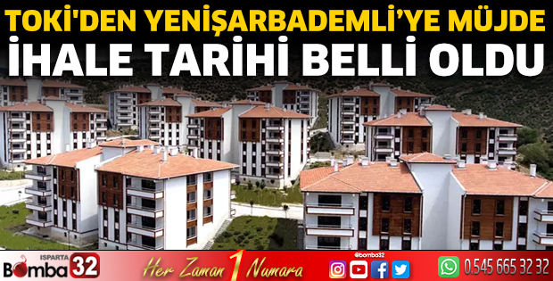 TOKİ'den Yenişarbademli’ye müjde