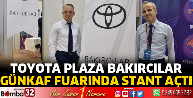 TOYOTA Plaza Bakırcılar GÜNKAF Fuarı’nda stant açtı