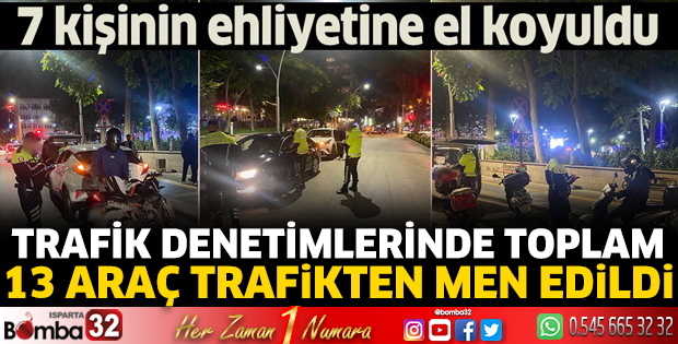 Trafik denetimlerinde toplam 13 araç trafikten men edildi