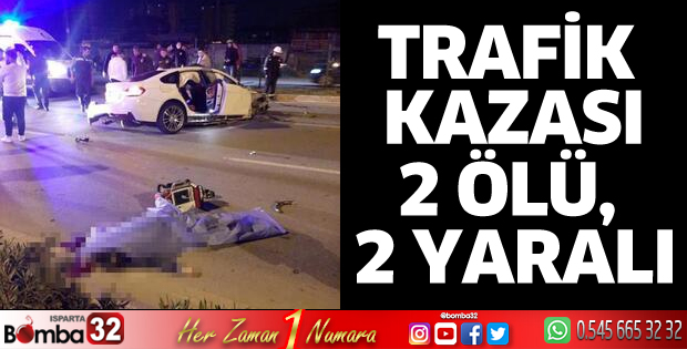 Trafik kazasında 2 ölü, 2 yaralı