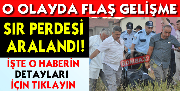 Trafo Yanındaki Erkek Cesedinde Sır Perdesi Aralandı!