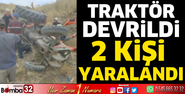 Traktör devrildi 2 kişi yaralandı