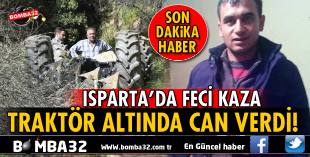 TRAKTÖRÜN ALTINDA CAN VERDİ