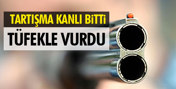 TÜFEKLE VURDU!