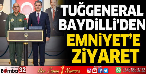 Tuğgeneral Baydilli'den Emniyet'e ziyaret