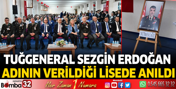 Tuğgeneral Sezgin Erdoğan adının verildiği lisede anıldı
