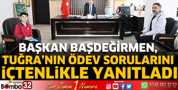 Tuğra’nın ödev sorularını içtenlikle yanıtladı