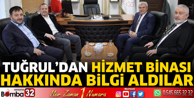 Tuğrul'dan hizmet binası hakkında bilgi aldılar