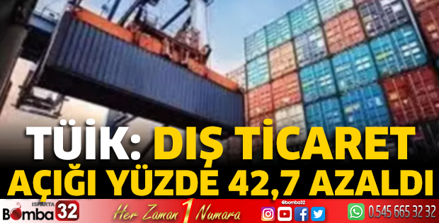 TÜİK: Dış ticaret açığı yüzde 42,7 azaldı