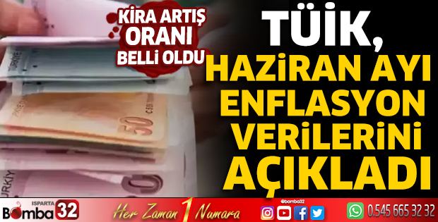 TÜİK, haziran ayı enflasyon verilerini açıkladı