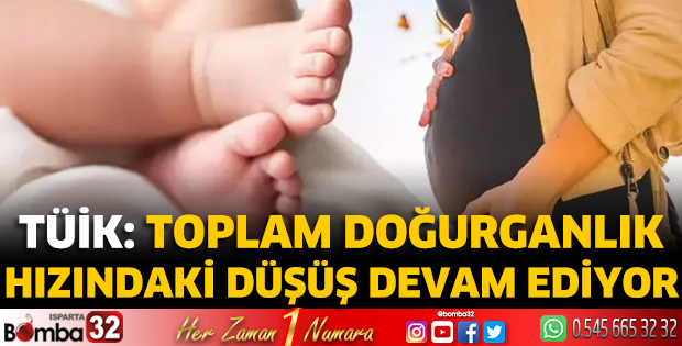 TÜİK: Toplam doğurganlık hızındaki düşüş devam ediyor