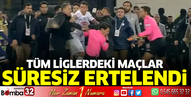 Tüm liglerdeki maçları süresiz olarak erteledik