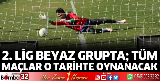 Tüm maçlar o tarihte oynanacak