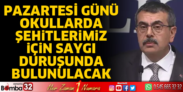 Tüm okullarda saygı duruşunda bulunulacak