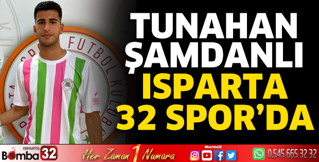 Tunahan Şamdanlı Isparta 32 Spor'da