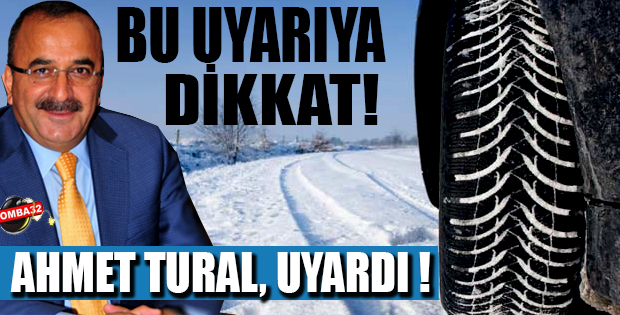 Tural’dan Kış Lastiği Uyarısı