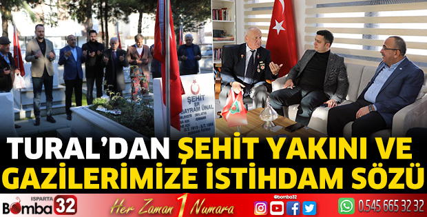 Tural’dan şehit yakını ve gazilerimize istihdam sözü